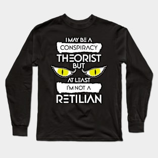 I Maybe A Conspiracy Theorist T-shirt Long Sleeve T-Shirt